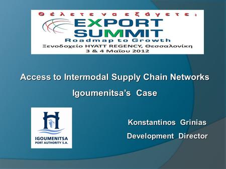 Access to Intermodal Supply Chain Networks
