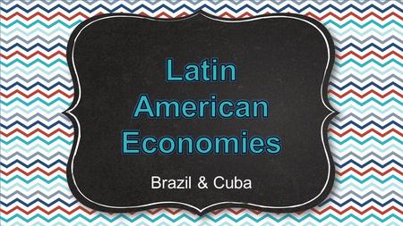 Latin American Economies