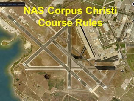 NAS Corpus Christi Course Rules
