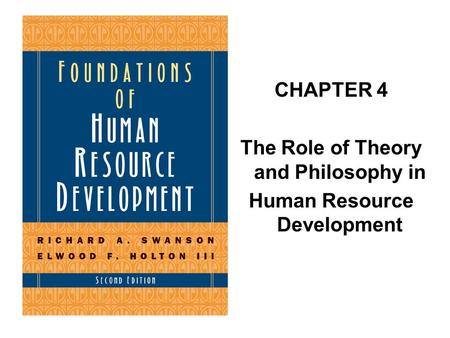The Role of Theory and Philosophy in Human Resource Development