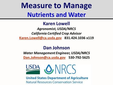 Measure to Manage Nutrients and Water Karen Lowell Dan Johnson