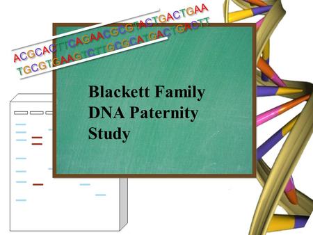 Blackett Family DNA Paternity Study