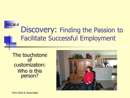 Discovery: Finding the Passion to Facilitate Successful Employment