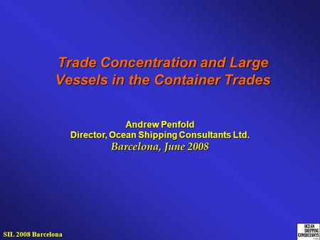 Trade Concentration and Large Vessels in the Container Trades