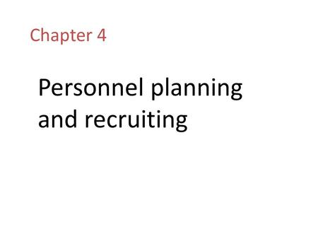 Personnel planning and recruiting