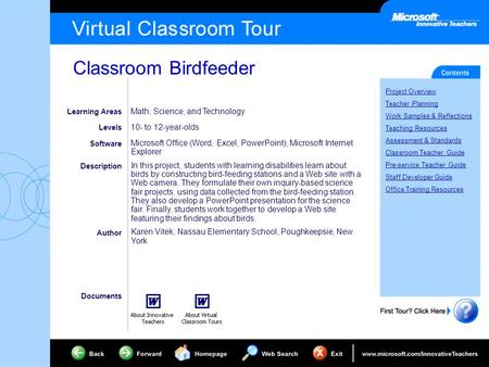 Classroom Birdfeeder Project Overview Teacher Planning Work Samples & Reflections Teaching Resources Assessment & Standards Classroom Teacher Guide Pre-service.