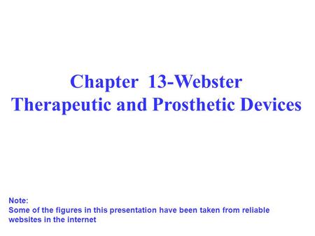 Chapter 13-Webster Therapeutic and Prosthetic Devices