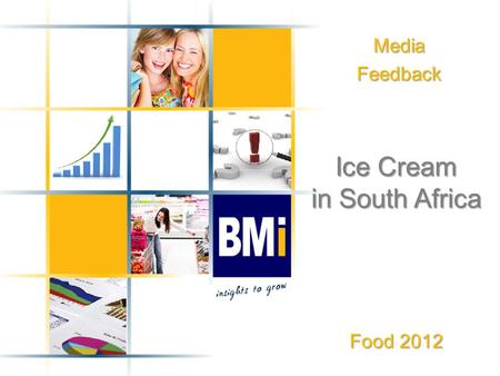 MediaFeedback Ice Cream in South Africa Food 2012.
