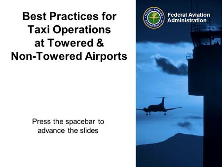 Best Practices for Taxi Operations at Towered & Non-Towered Airports
