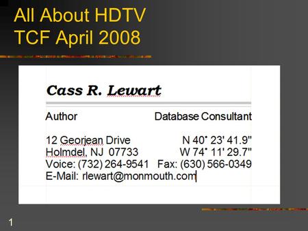 1 All About HDTV TCF April 2008. They Look Great 50” Vizio.