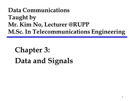 Chapter 3: Data and Signals