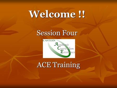 Welcome !! Session Four ACE Training. Psychological Disabilities Affects 41 million Americans Affects 41 million Americans (One in five have been diagnosed)