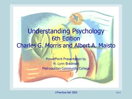 Understanding Psychology 6th Edition Charles G. Morris and Albert A