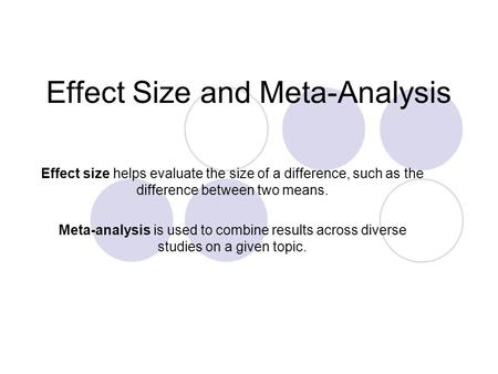 Effect Size and Meta-Analysis