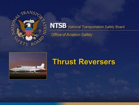 Office of Aviation Safety Thrust Reversers. 2 Inadvertent Reverser Stowage Captain decided to reject the takeoff Reversers deployed Damage from tire debris.