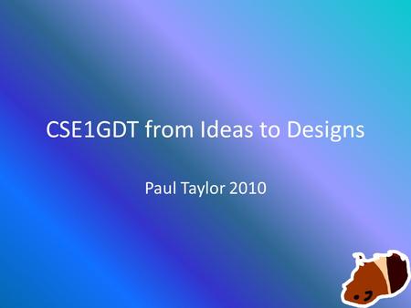 CSE1GDT from Ideas to Designs Paul Taylor 2010. April 14, 2000....  hp?file=daikatana_bitch_214145160.jpg.