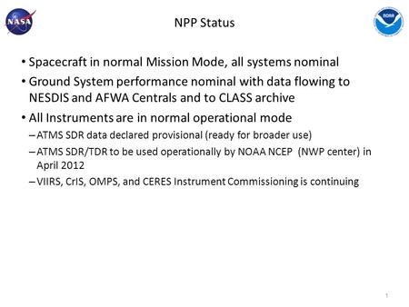 Spacecraft in normal Mission Mode, all systems nominal