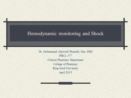 Hemodynamic monitoring and Shock