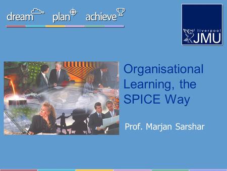 Organisational Learning, the SPICE Way