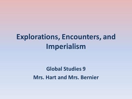 Explorations, Encounters, and Imperialism
