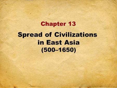 Spread of Civilizations