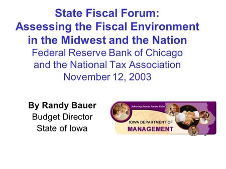 State Fiscal Forum: Assessing the Fiscal Environment in the Midwest and the Nation Federal Reserve Bank of Chicago and the National Tax Association November.