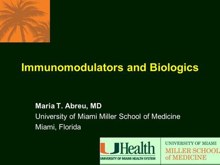 Immunomodulators and Biologics