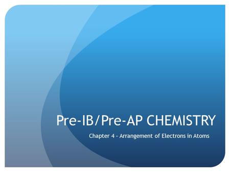 Pre-IB/Pre-AP CHEMISTRY