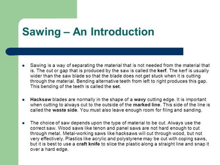 Sawing – An Introduction