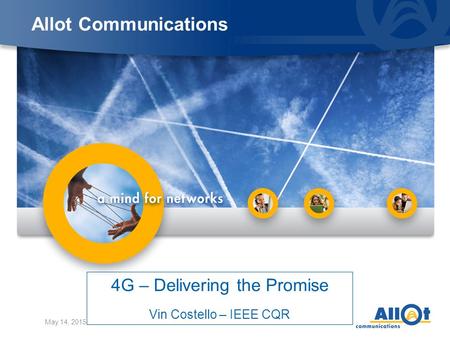4G – Delivering the Promise