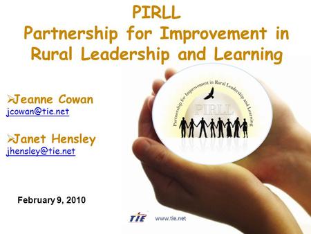  Jeanne Cowan  Janet Hensley PIRLL Partnership for Improvement in Rural Leadership and Learning February.