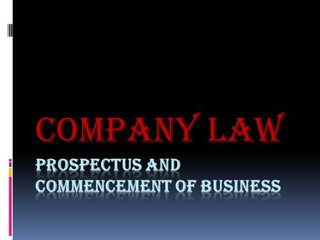 PROSPECTUS AND COMMENCEMENT OF BUSINESS