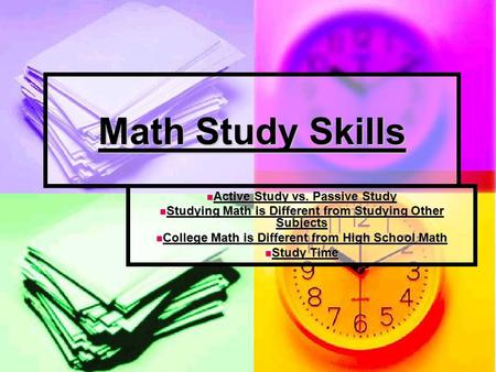 Math Study Skills Active Study vs. Passive Study