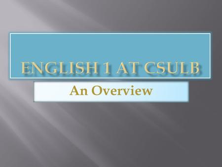 An Overview.  English 1E is a Credit/No Credit course based on a portfolio the student submits at the end of the semester. Only those students who satisfactorily.