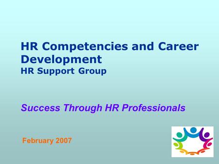 HR Competencies and Career Development HR Support Group