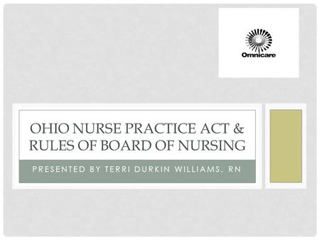 Ohio Nurse Practice Act & Rules of Board of Nursing