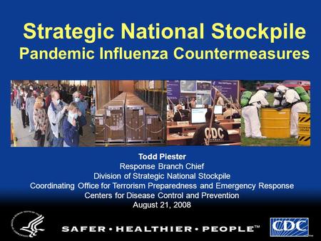 Strategic National Stockpile Pandemic Influenza Countermeasures