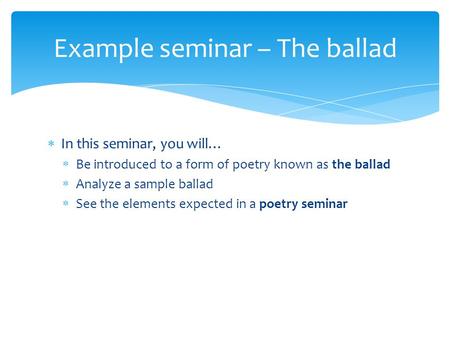 Example seminar – The ballad