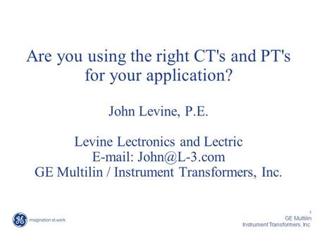 Are you using the right CT's and PT's for your application