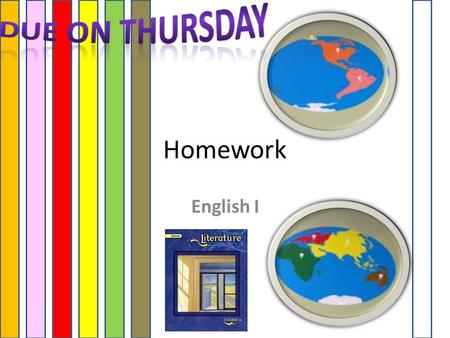 Homework English I. HOMEWORK Each Week USE YOUR GLENCO TEXT! (Assigned on Monday DUE on Thursday of the same week)  Bio – 3 Facts  Preview – 3 facts.