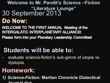 Welcome to Mr. Pandit’s Science –Fiction “Literature Lounge”