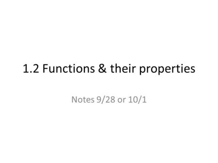 1.2 Functions & their properties