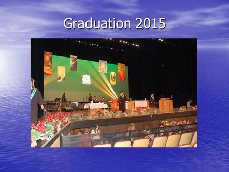Graduation 2015. Grad/After Grad Meeting 1. Prayer - Mr. Garchinski 2. Welcome and Opening Remarks 3. Holy Cross Graduation 4. Holy Cross Grade 12 Retreat.