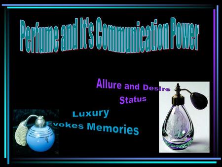 Perfume Defined The word perfume comes from the Latin per fumum, which means “through smoke”