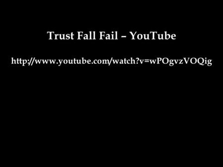 Trust Fall Fail – YouTube