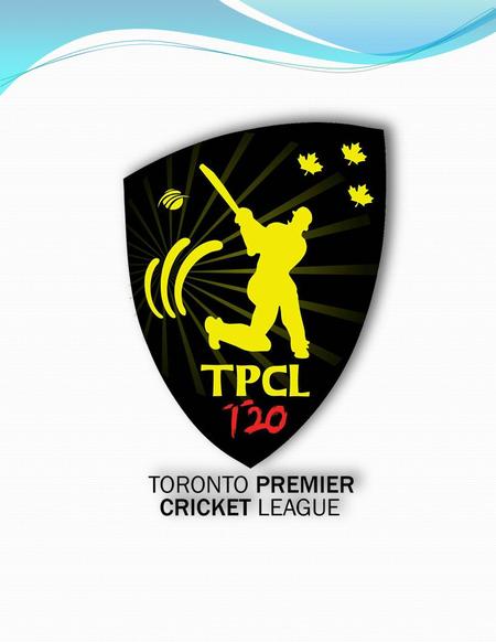 About TPCL Toronto Premier Cricket League is an association formed by well-known softball cricketers who are playing cricket for years. The passion for.