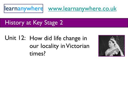 History at Key Stage 2 Unit 12: