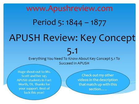 APUSH Review: Key Concept 5.1