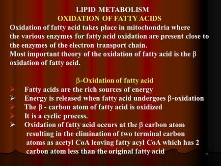 OXIDATION OF FATTY ACIDS