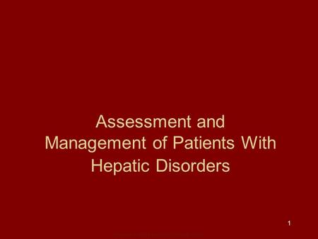 Assessment and Management of Patients With Hepatic Disorders